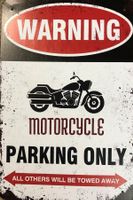 Blechschild Motorcycle parking only Motorrad Verboten Sign