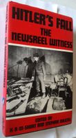 Hitler's Fall - The Newsreel Witness Film History Propaganda