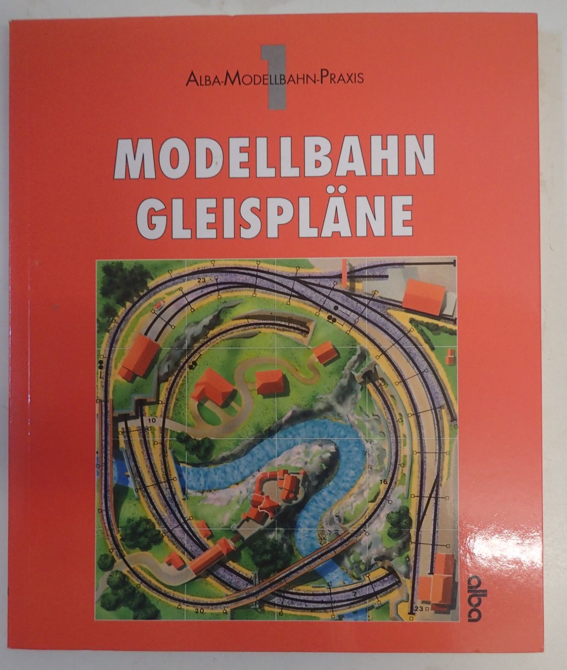 Bücher: Modellbahn Gleispläne  - ALBA Modellbahn Praxis No 1 – Gebraucht aus Lausanne von Biquette6