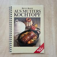 Aus Mutters Kochtopf - Betty Bossi