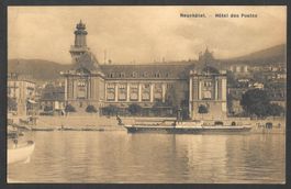 Neuchâtel Hôtel des Postes mit Dampfschiff Jura