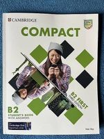 Cambridge Compact B2 first student's book with answers