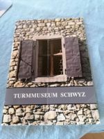 Büchlein Turmmuseum Schwyz 1988