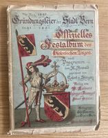 Offizielles Festalbum Gründungsfeier Stadt Bern 1891