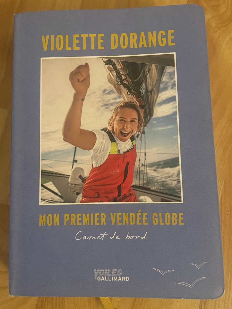 Libri: VIOLETTE DORANGE MON PREMIER VENDEE GLOBE Carnet de bord – Usato da Yverdon-les-Bains venduto da sogo02