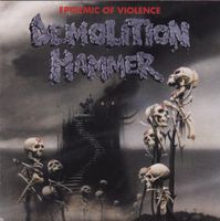Demolition Hammer – Epidemic Of Violence Black CD