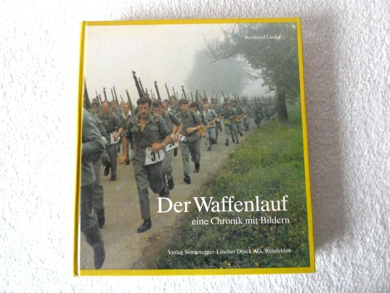 Bücher: Buch "Der Waffenlauf" – Eine Chronik mit Bildern – Gebraucht aus Magden von Renner22