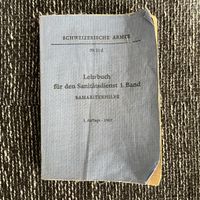 Lehrbuch Sanitätsdienst 1962 Schweizer Armee