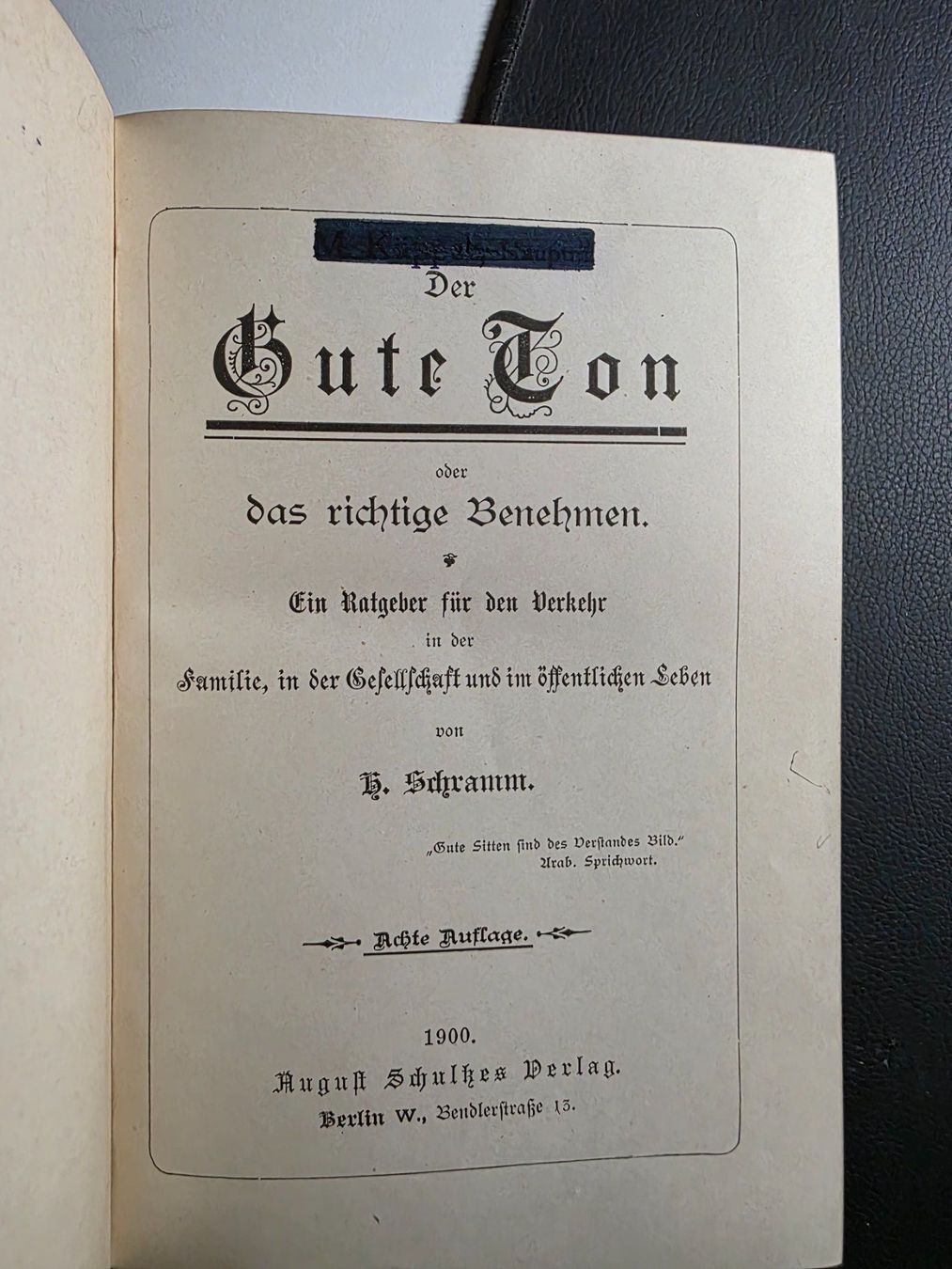 Libri: Der gute Ton oder das richtige Benehmen -  H. Schramm 1900 – Usato da Walterswil BE venduto da Lonitti 2