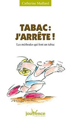 Bücher: Tabac -  J'arrête ! Les méthodes qui font un tabac – Gebraucht aus Neuchâtel von Dualseele