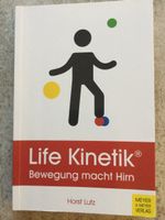 Life Kinetik / Bewegung macht Hirn / Horst Lutz