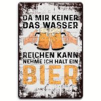 🍻Metallschild "Da mir keiner das Wasser reichen kann..." 🍻