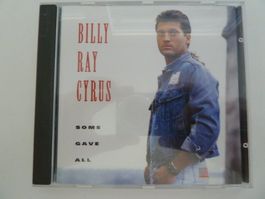 Billy Ray Cyrus - Some gave all  (vergriffen)