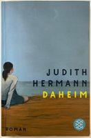 Daheim – Judith Hermann – Roman – Fischer – TB – gut gelesen