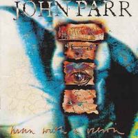 John Parr – Man With A Vision