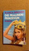 Blanca Imboden Die Pralinenprinzessin Roman Buch