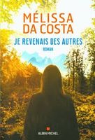 Je revenais des autres