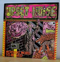 Upset Noise - Nothing More To Be Said LP,