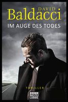 Baldacci David - Im Auge des Todes / Thriller
