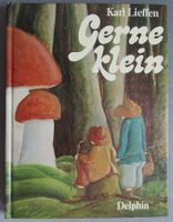 Gerneklein - Kindergeschichte mit stimmungsvollen Bildern