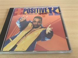 Positive K – The Skills Dat Pay Da Bil
