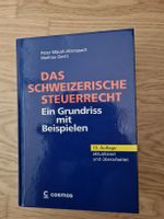 DAS SCHWEIZERISCHE STEUERRECHT 10. Auflage aktualisiert