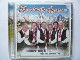KASTELRUTHER SPATZEN Immer noch wie am ersten Tag