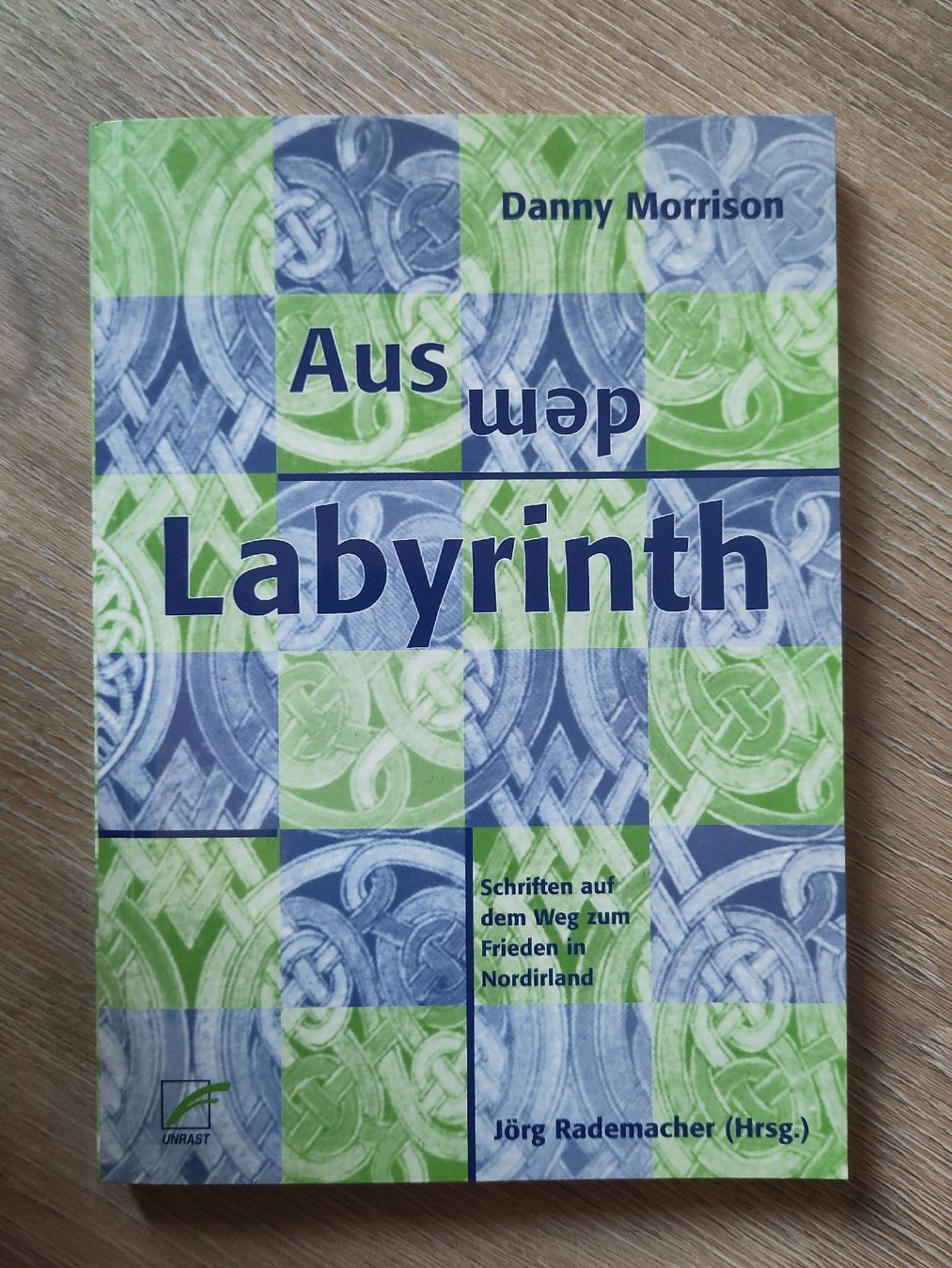 Bücher:  Aus dem Labyrinth von Danny Morrison – Gebraucht aus Bachs von maykelrk