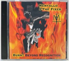 Mentallo & The Fixer – Burnt Beyond Recognition