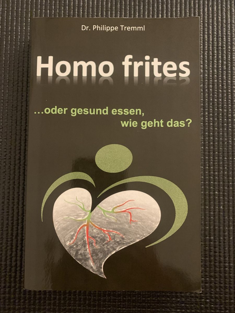 Bücher: Buch Homo frites - oder gesund essen, wie geht das? – Gebraucht aus Niederrohrdorf von mitchelicious