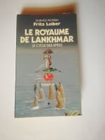 Science-fiction Le Royaume de Lankhmar Fritz Leiber Ed. 1987