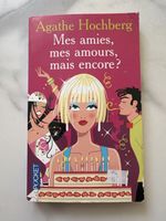Livre Mes amis, mes amours et encore ?