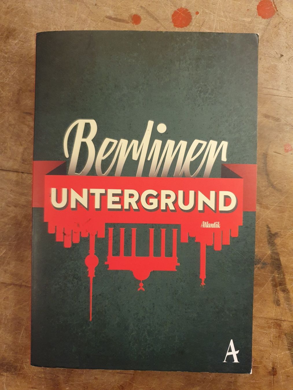 Bücher: Berliner Untergrund - Atlantik – Gebraucht aus Zürich von loosebone
