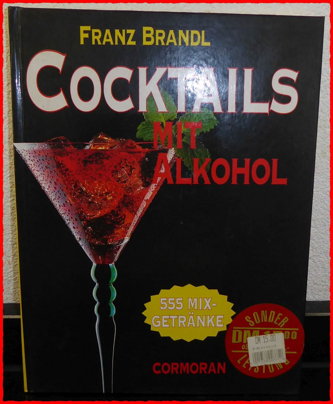 Libri: COCKTAILS MIT ALKOHOL – Usato da Oberglatt ZH venduto da 123Gebraucht 3