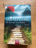 Sarah Lark - Die Zeit der Feuerblüten