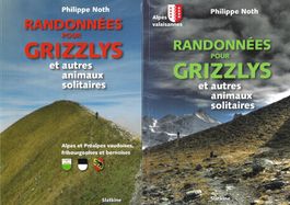 Randonnées pour Grizzlys et autre animaux solitaires