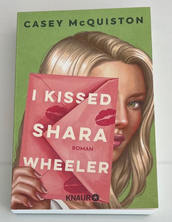 I kissed Shara Wheeler Casey McQuiston (Neu (gemäss Beschreibung)) in