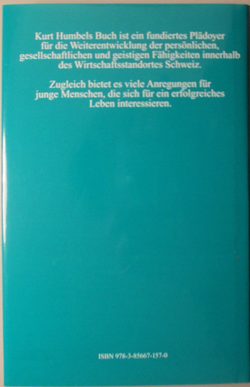 Libri: Kurt Humbel: Die Wohlstand-Verschwörung – Nuovo e nell'imballaggio originale da Gränichen venduto da Teufenthaler 1