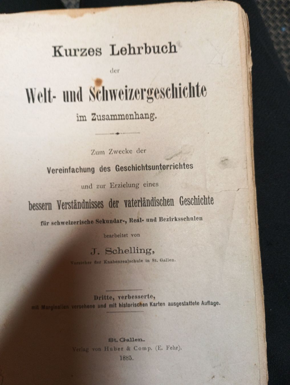 Libri: Lehrbuch Welt und Schweizergeschichte J. Schelling 1885 – Usato da Herisau venduto da mda_lzj9