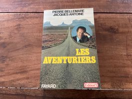 Les Aventuriers de Bellemare & Antoine - Edition rare !