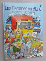 Les femmes en blanc 9 - piquées de grève
