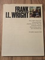 Frank Ll. Wright - Gestalter unserer Zeit - Architekturbuch