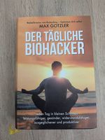 Der tägliche Biohacker (Max Gotzler)