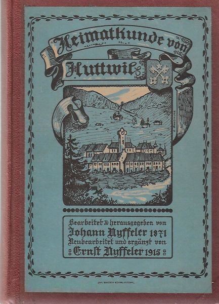 Libri: Heimatkunde von Huttwil 1915 – Usato da Bern venduto da Grindelwaldaus