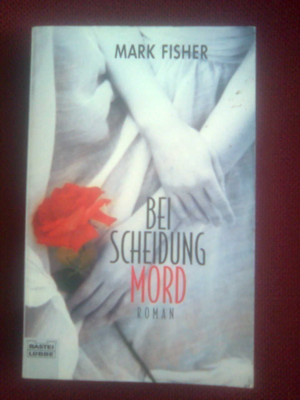 Livres: Mark Fisher Bei Scheidung Mord – D'occasion à Basel par Alacant
