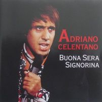Adriano Celentano - Buona sera Signorina