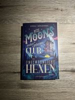 Miss Moons höchst geheimer Club ungewöhnlicher Hexen