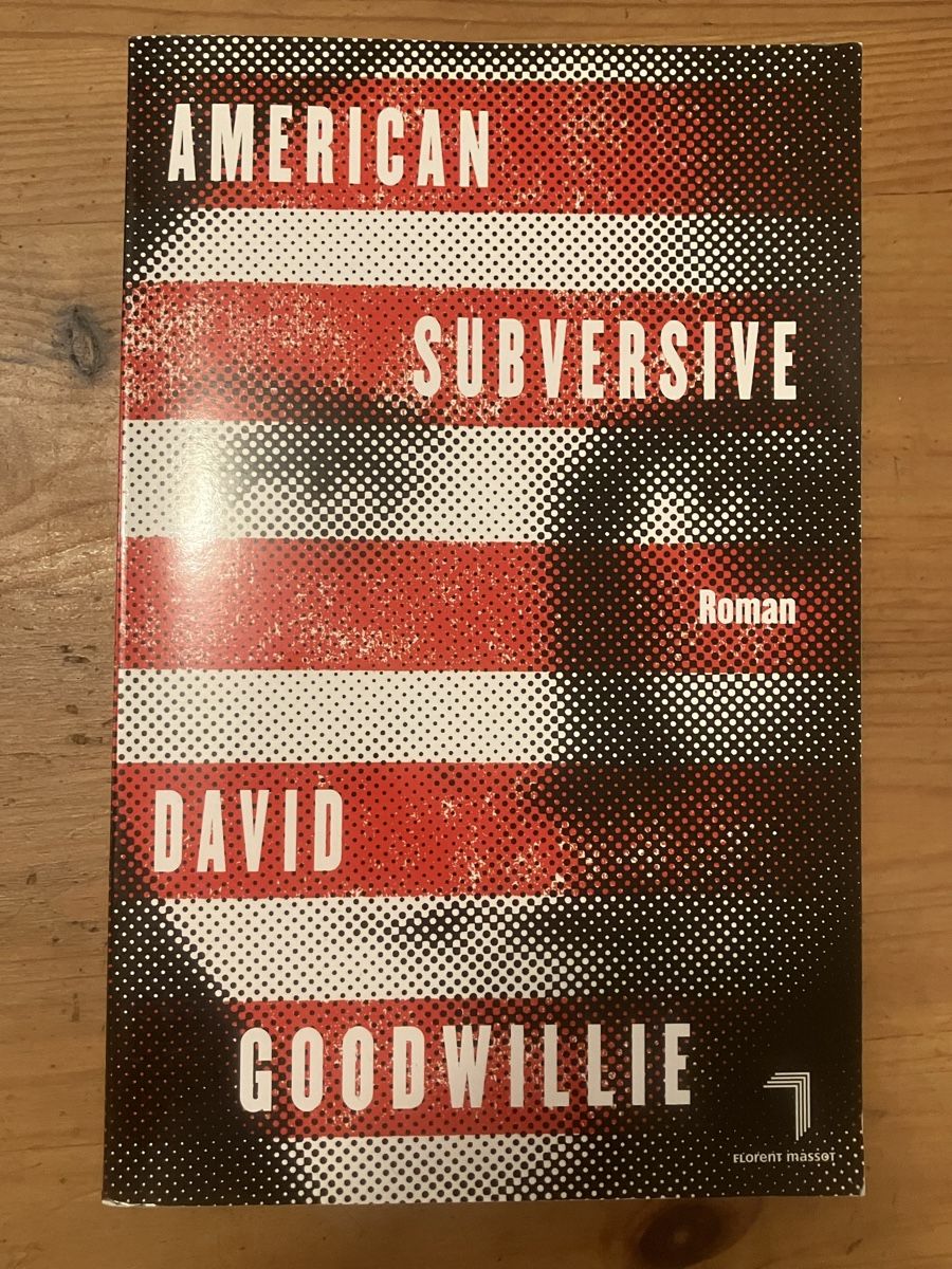 Livres: American subversive (David Goodwillie)  – Neuf (Voir description) à Meyrin par Julien333