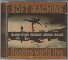 Soft Machine – Floating World Live