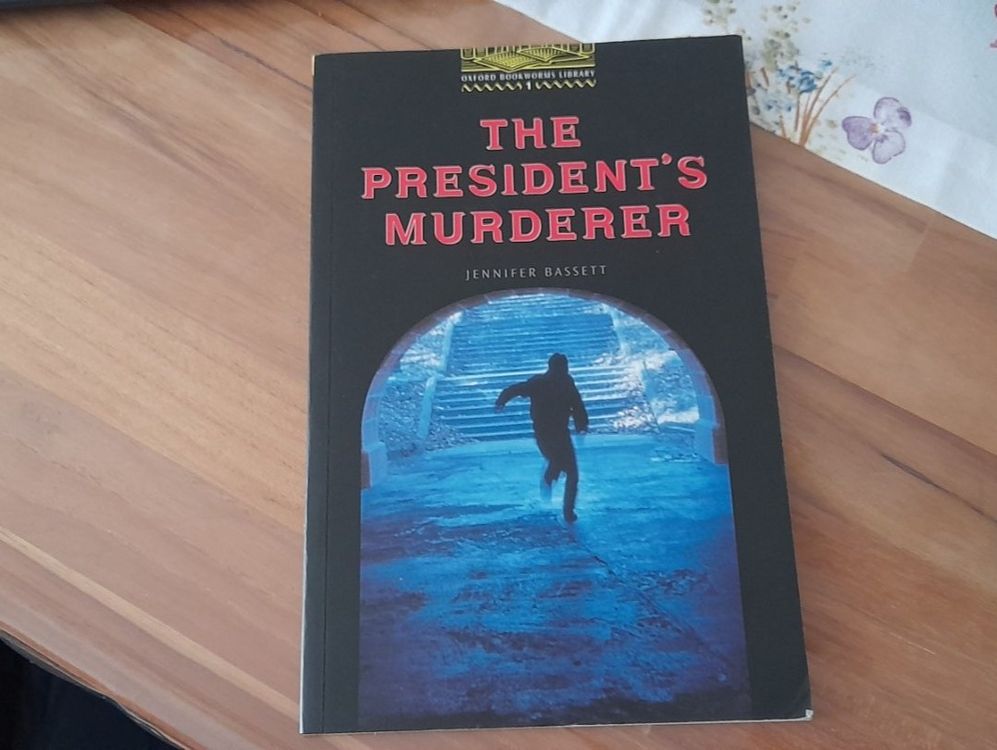 Oxford bookworms library The President's Murderer stage 1 Kaufen